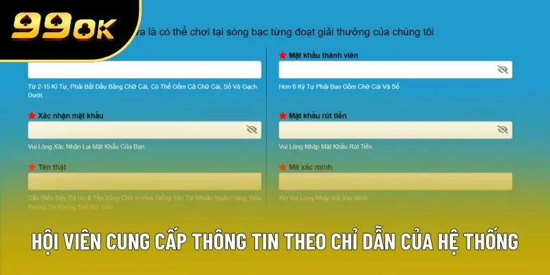 Hội viên cung cấp thông tin theo chỉ dẫn của hệ thống
